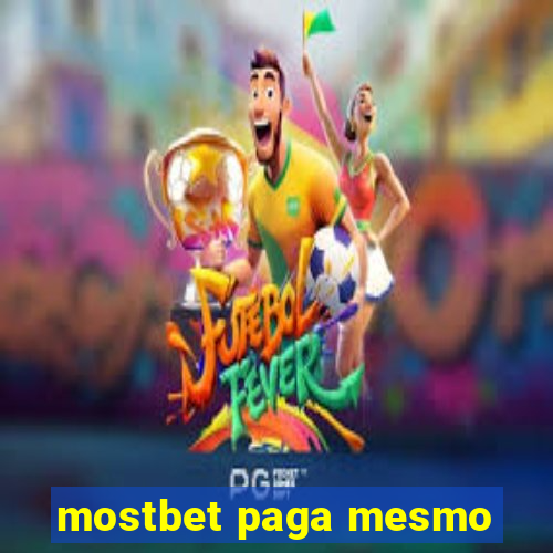 mostbet paga mesmo